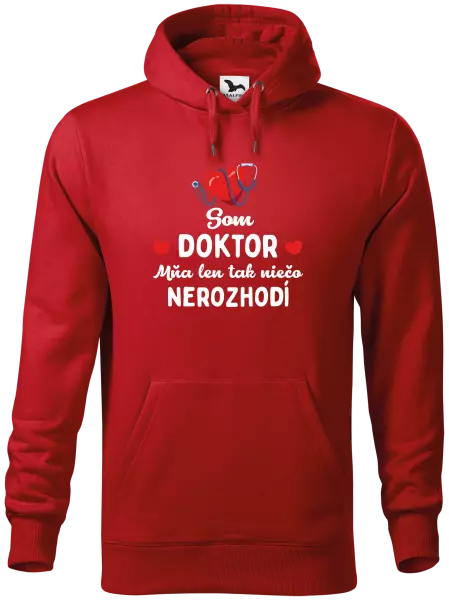 Pánska mikina Jsem doktor. Mě jen tak něco nerozhodí - kopie