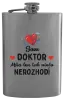 Ploskačka Som doktor. Mňa len tak niečo nerozhodí 