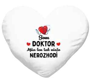 Vankúš Jsem doktor. Mě jen tak něco nerozhodí - kopie