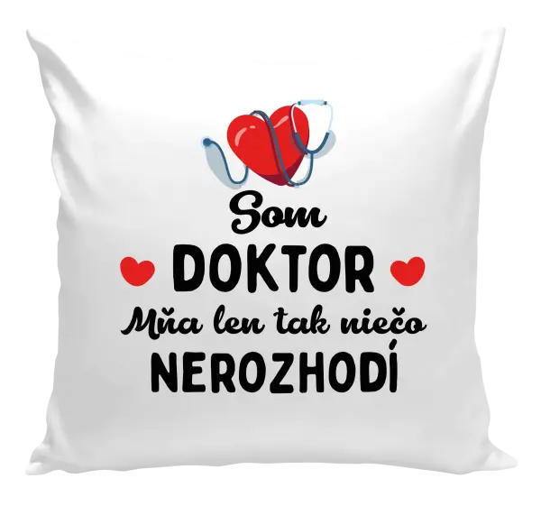 Vankúš Som doktor. Mňa len tak niečo nerozhodí 