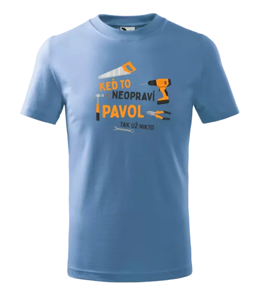 Detské tričko Když to neopraví jméno, tak už nikdo - kopie