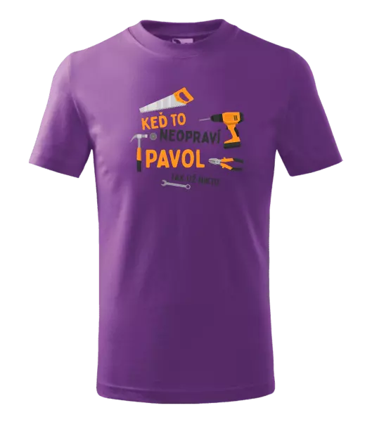 Detské tričko Když to neopraví jméno, tak už nikdo - kopie