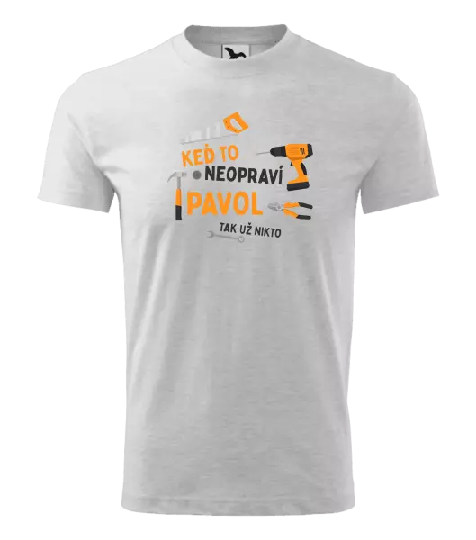 Detské tričko Když to neopraví jméno, tak už nikdo - kopie