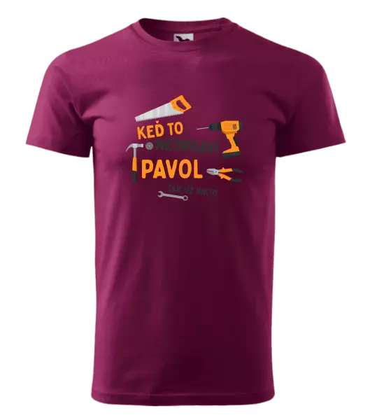 Pánske tričko Když to neopraví jméno, tak už nikdo - kopie