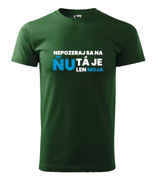 Pánske tričko Nedívej se na ni - kopie