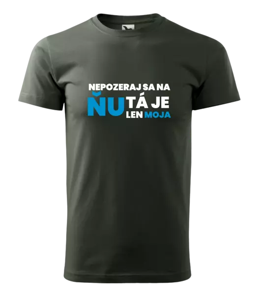 Pánske tričko Nedívej se na ni - kopie
