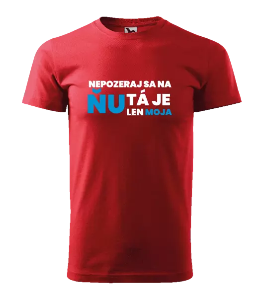 Pánske tričko Nedívej se na ni - kopie