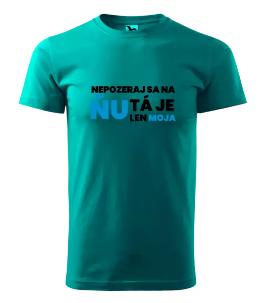 Pánske tričko Nedívej se na ni - kopie