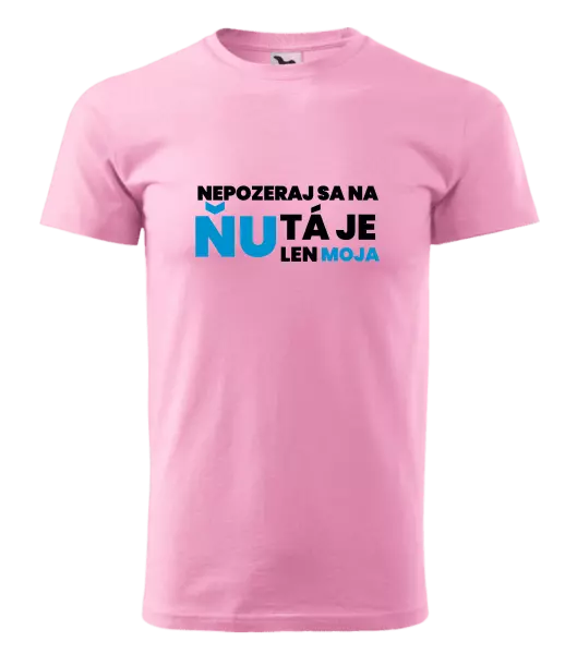 Pánske tričko Nedívej se na ni - kopie