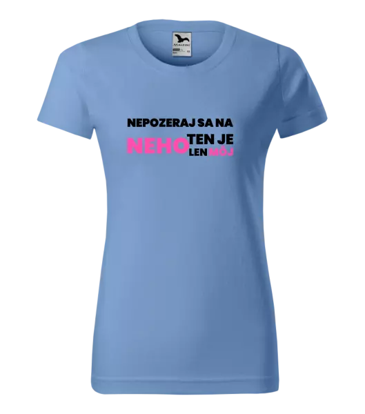 Dámske tričko Nedívej se na něj - kopie