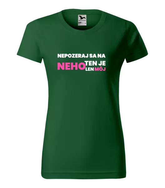 Dámske tričko Nedívej se na něj - kopie