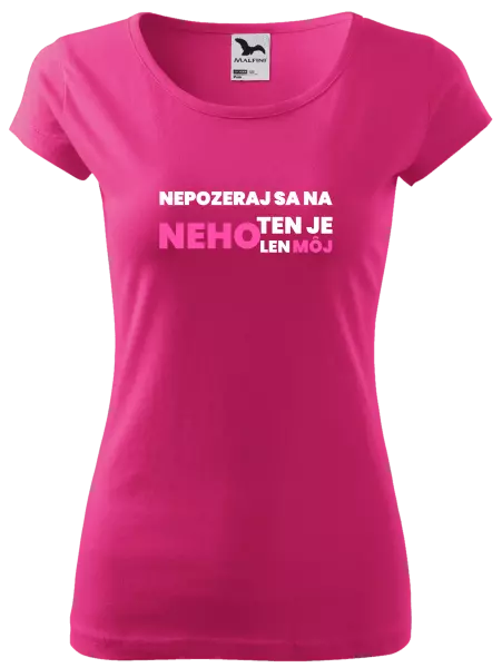 Dámske tričko Nedívej se na něj - kopie