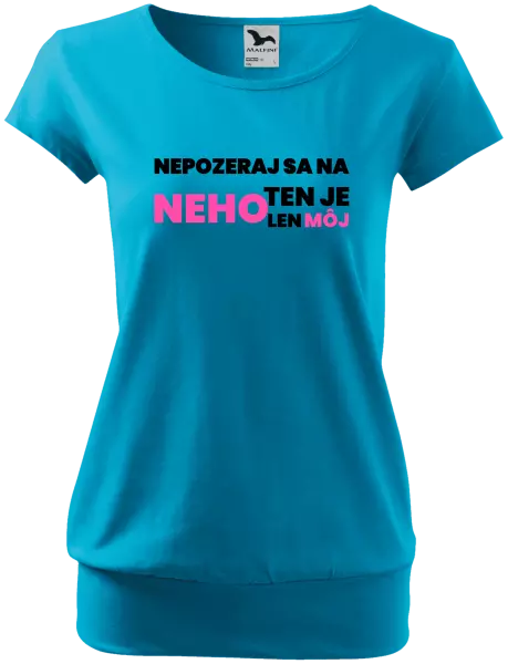 Dámske tričko Nedívej se na něj - kopie