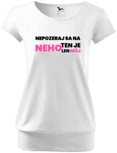 Dámske tričko Nedívej se na něj - kopie