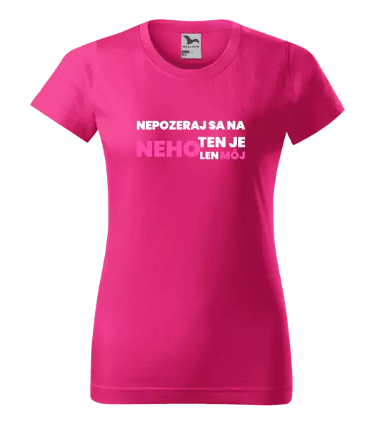 Dámske tričko Nedívej se na něj - kopie