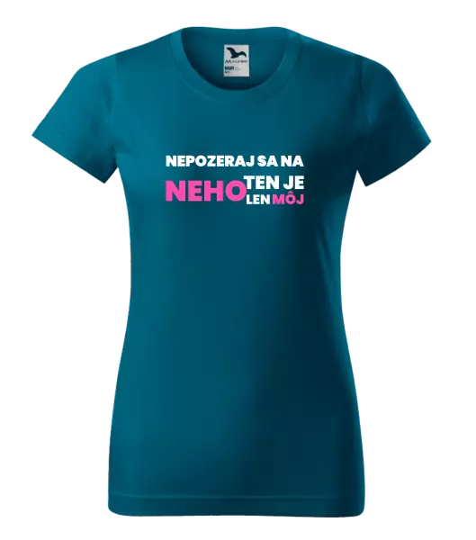 Dámske tričko Nedívej se na něj - kopie