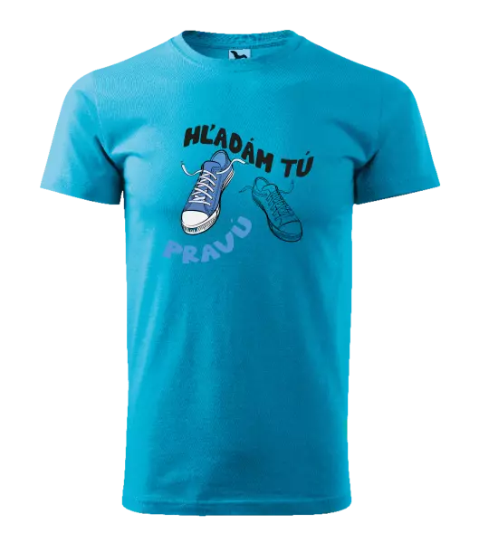 Pánske tričko Hľadám tú pravú