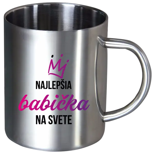 Nerezový hrnček Nejlepší babička na světě - korunka - kopie