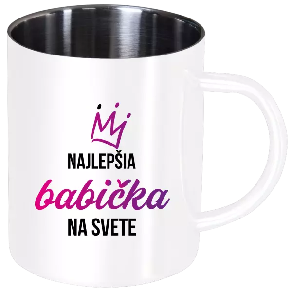 Nerezový hrnček Nejlepší babička na světě - korunka - kopie