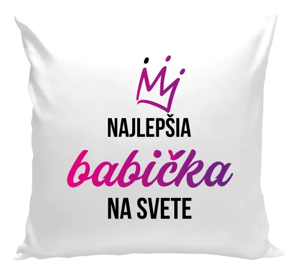 Vankúš Nejlepší babička na světě - korunka - kopie