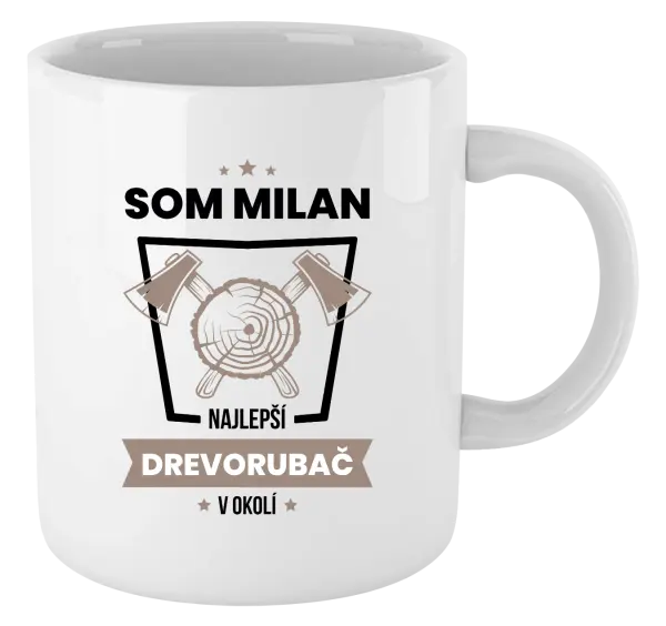 Hrnček Najlepší v okolí - drevorubač