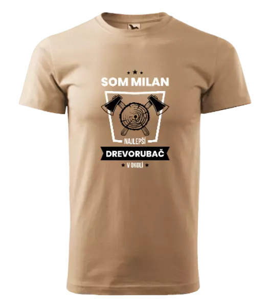 Pánske tričko Najlepší v okolí - drevorubač