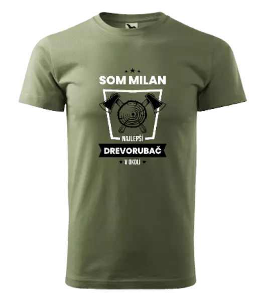 Pánske tričko Najlepší v okolí - drevorubač
