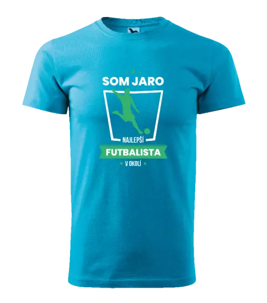 Pánske tričko Najlepší v okolí - futbalista