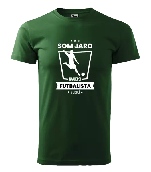 Pánske tričko Najlepší v okolí - futbalista