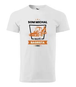 Pánske tričko Nejlepší v okolí - bagrista - kopie