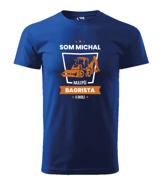 Pánske tričko Nejlepší v okolí - bagrista - kopie