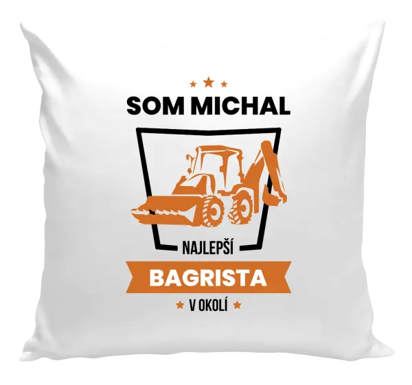 Vankúš Nejlepší v okolí - bagrista - kopie
