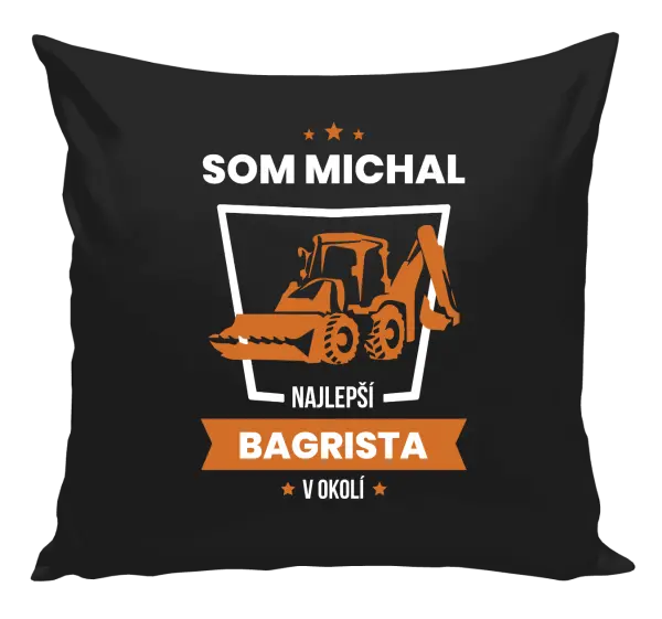 Vankúš Nejlepší v okolí - bagrista - kopie