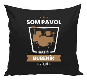 Vankúš Nejlepší v okolí - bubeník - kopie
