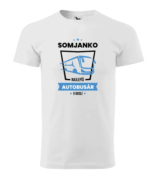 Pánske tričko Nejlepší v okolí - autobusák - kopie