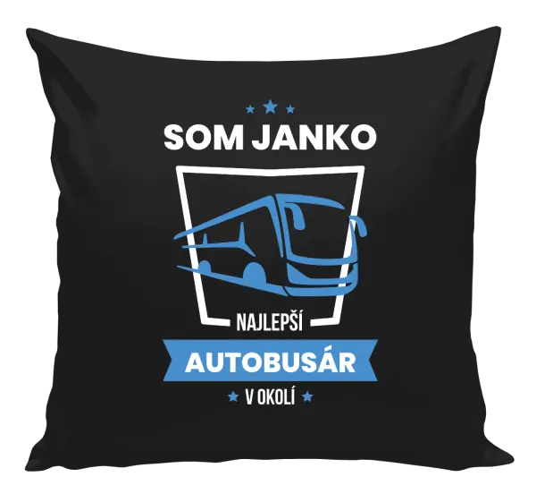 Vankúš Najlepší v okolí - autobusár