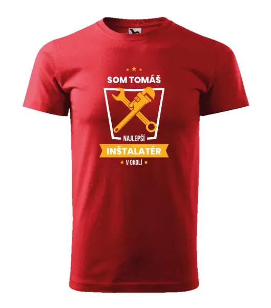 Pánske tričko Najlepší v okolí - inštalatér