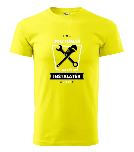 Pánske tričko Najlepší v okolí - inštalatér