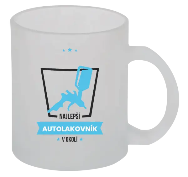 Hrnček Nejlepší v okolí - autolakýrník - kopie