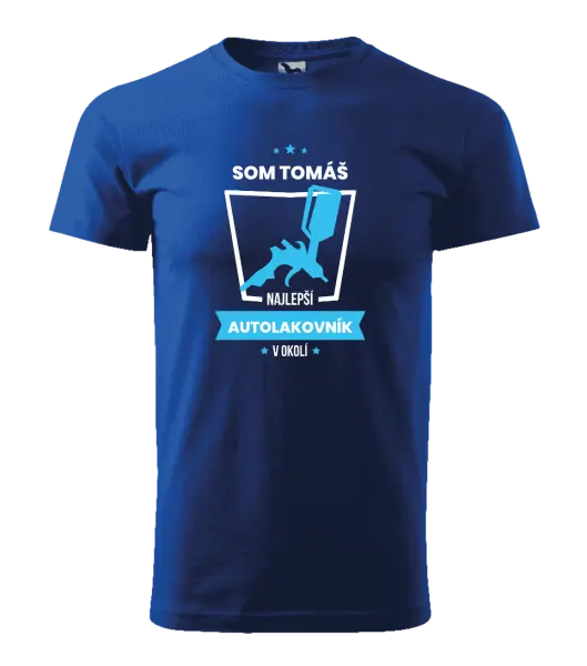 Pánske tričko Nejlepší v okolí - autolakýrník - kopie