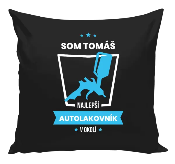 Vankúš Nejlepší v okolí - autolakýrník - kopie
