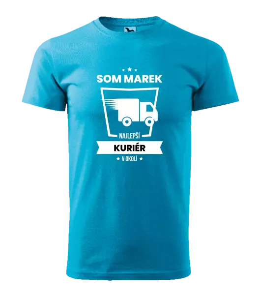 Pánske tričko Najlepší v okolí - kuriér