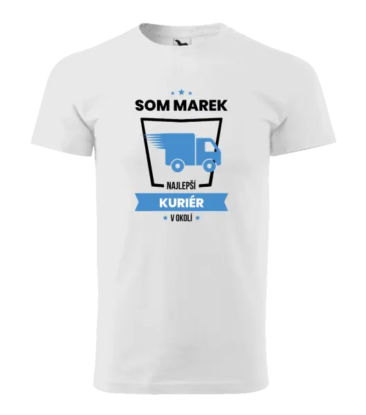 Pánske tričko Najlepší v okolí - kuriér