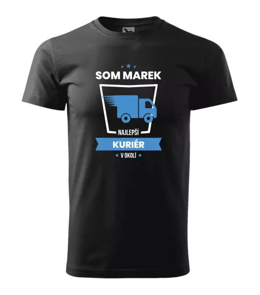 Pánske tričko Najlepší v okolí - kuriér