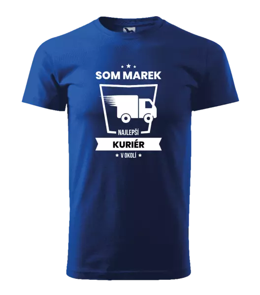 Pánske tričko Najlepší v okolí - kuriér
