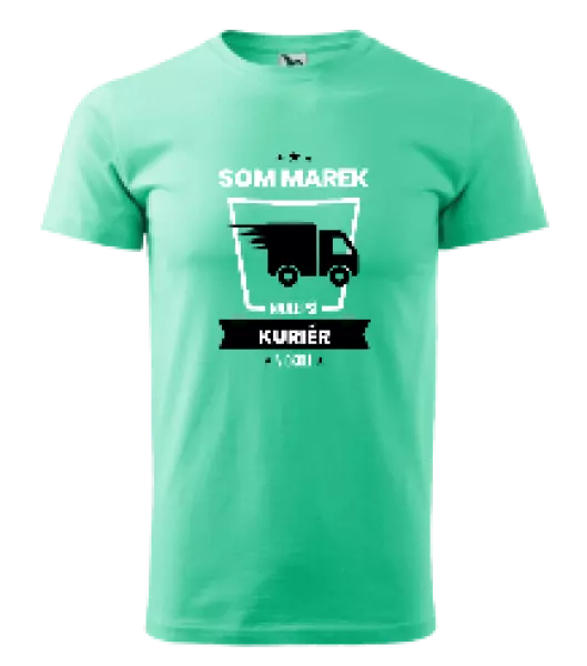 Pánske tričko Najlepší v okolí - kuriér