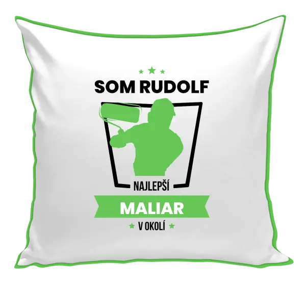 Vankúš Najlepší v okolí - maliar