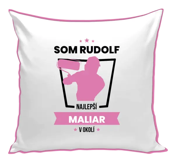 Vankúš Najlepší v okolí - maliar