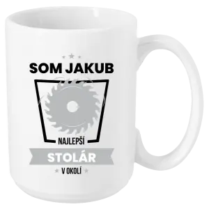 Hrnček Nejlepší v okolí - truhlář - kopie