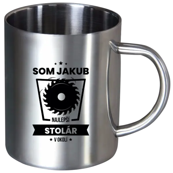 Nerezový hrnček Nejlepší v okolí - truhlář - kopie